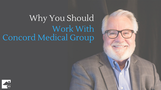 Why You Should Work With Concord Medical Group